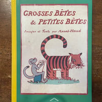 「GROSSES BETES & PETITES BETES」Andre Helle（アンドレ・エレ）