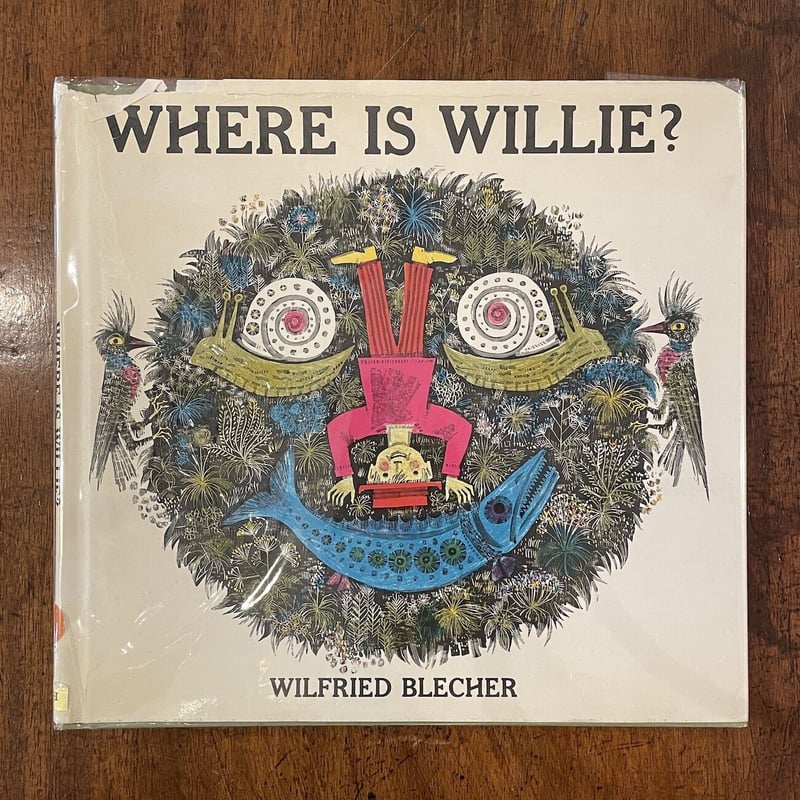 WHERE IS WILLIE?」Wilfried Blecher（ヴィルフリード・ブレヒャ