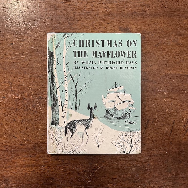 CHRISTMAS ON THE MAYFLOWER」Wilma Pitchford hay