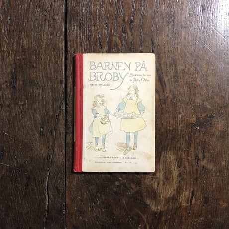 「BARNEN PA BROBY（1911年刷）」Amy Palm　Ottilia Adelborg（オッティリア・アーデルボリ）