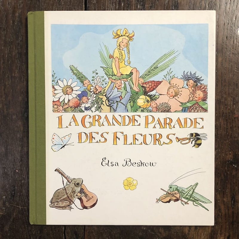 LA GRANDE PARADE DES FLEURS」Elsa Beskow（エルサ・ベス