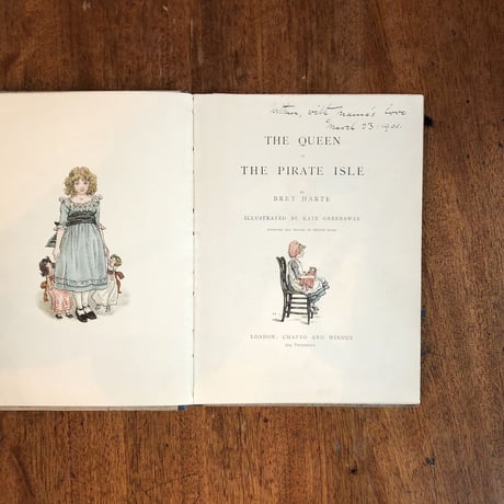 「The Queen of the Pirate Isle（1900年）」Bret Harte　Kate Greenaway（ケイト・グリーナウェイ）