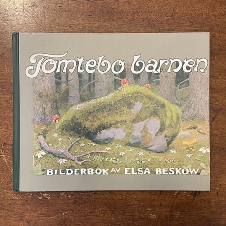 「Tomtebo barnen」Elsa Beskow