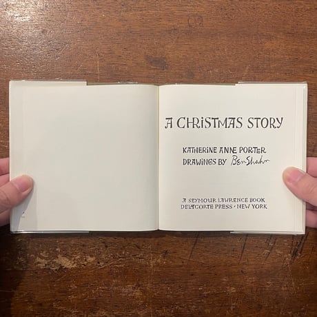 「A CHRISTMAS STORY（1967年初版）」Katherine Anne Porter　Ben Shahn（ベン・シャーン）
