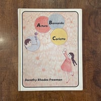 「Arturo Bernardo Carlotta」Dorothy Rhodes Freeman　L. K. Miake