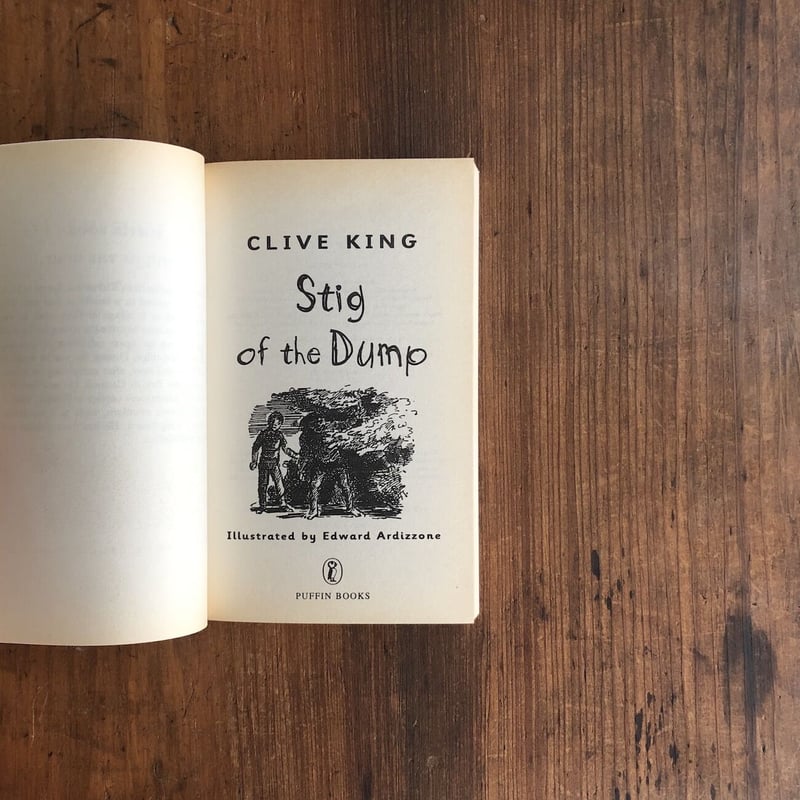 Stig of the Dump」Clive King Edward Ardizzone(エ Stig of the Dump」Clive King Edward Ardizzone(エ
