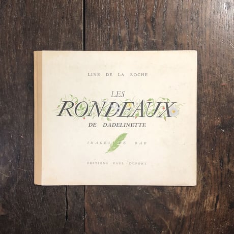 「LES RONDEAUX DE DADELINETTE（1945年）」 Line de la Roche　DAD