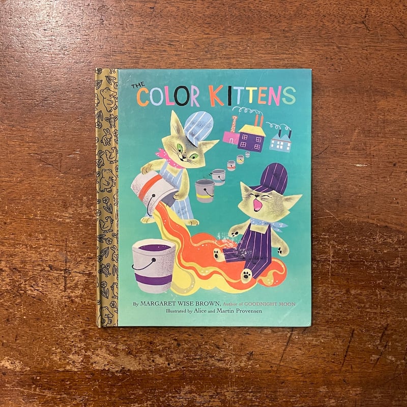 THE COLOR KITTENS」Margaret Wise Brown Alice &