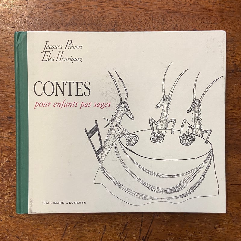 CONTES pour enfants pas sages」Jacques Prevert