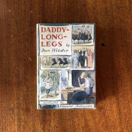 「DADDY-LONG-LEGS」Jean Wedster　Edward Ardizzone（エドワード・アーディゾーニ）