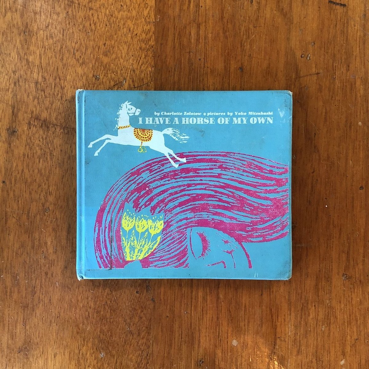 I HAVE A HORSE OF MY OWN」Charlotte Zolotow（シャー