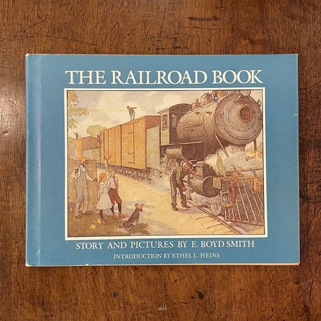 「THE RAILROAD BOOK」E. Boyd Smith（エルマー・ボイド・スミス）