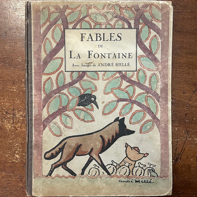 FABLES DE LA FONTAINE（1922年初版／ポショワール刷）」Andre H