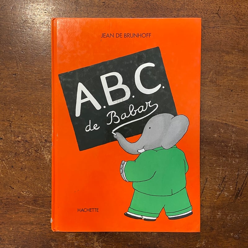 ABC de Babar」Jean de Brunhoff（ジャン・ド・ブリュノフ） | F