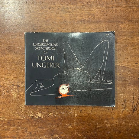 「The Underground Sketchbook」Tomi Ungerer（トミー・ウンゲラー）