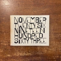 「NOVEMBER TWENTY SIX NINETEEN HUNDRED SIXTY THREE（1964年初版）」Wendell Berry　Ben Shahn（ベン・シャーン）
