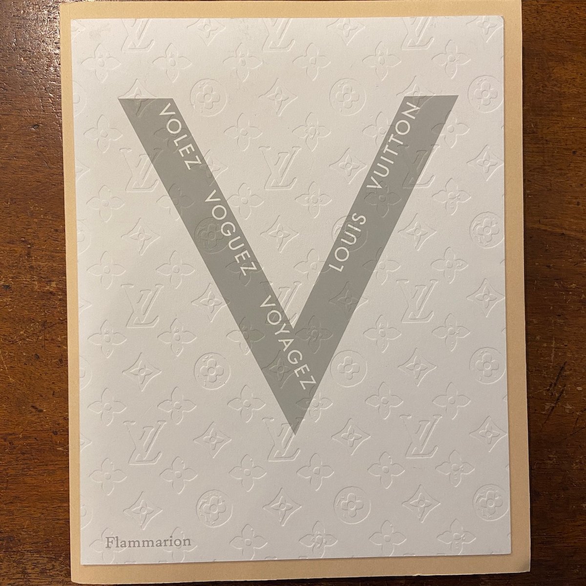 VOLEZ VOGUEZ VOYAGEZ」LOUIS VUITTON | Frobergue