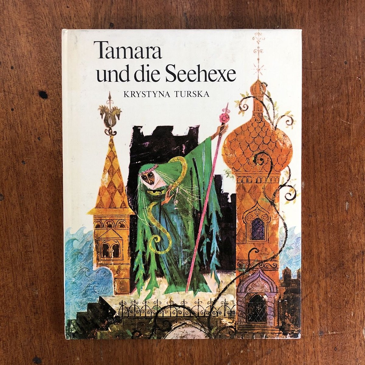 Tamara und die Seehexe」Krystyna Turska（クリスティーナ