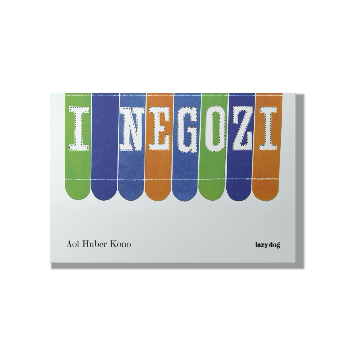 アート・デザイン・音楽 Aoi Huber Kono: io, Aoi 新品商品＞「I NEGOZI」Aoi Huber Kono（こうのあおい） | Frober