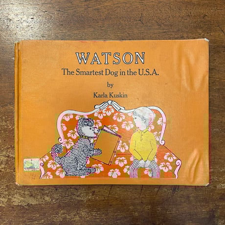 「Watson The Smartest Dog in the U.S.A.」Karla Kuskin（カーラ・カスキン）