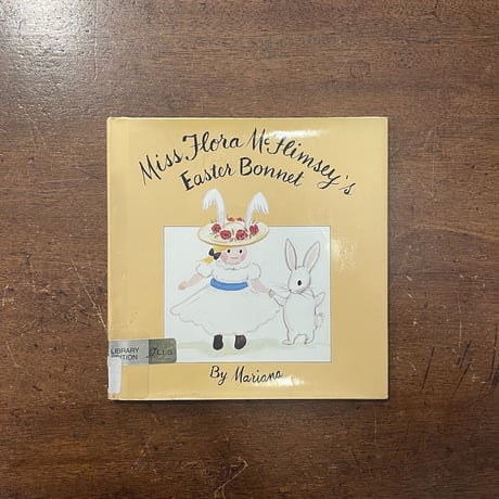 「Miss Flora McFlimsey's Easter Bonnet」Mariana