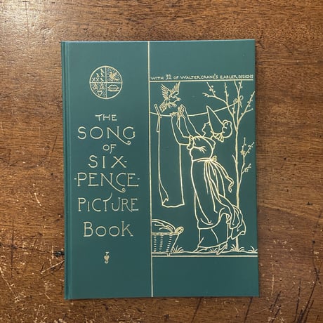 「THE SONG OF SIXPENCE TOY BOOK（6ペンスのうた　オーピー・コレクション）」Walter Crane（ウォルター・クレイン）