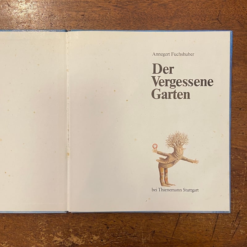 Der Vergessene Garten」Annegert Fuchshuber（アンネゲ