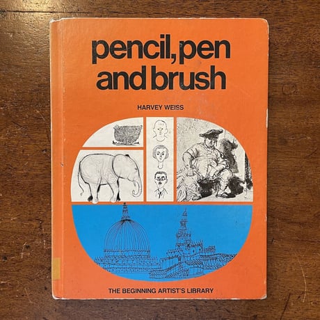 「pencil, pen and brush」Harvey Weiss