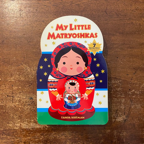 「My Little Matryoshkas」Harriet Ziefert　Tanya Roitman