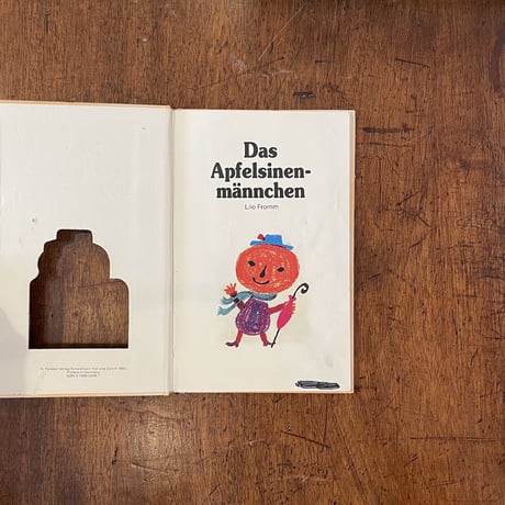 「Das Apfelsinenmannchen」Lilo Fromm（リロ・フロム）