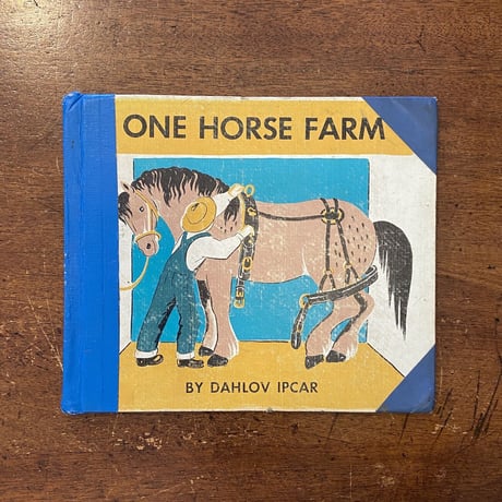 「ONE HORSE FARM」Dahlov Ipcar（ダーロフ・イプカー）