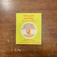 「HARE GOES SHOPPING（1965年初版）」Alison Uttley　Margaret Tempest（マーガレット・テンペスト）