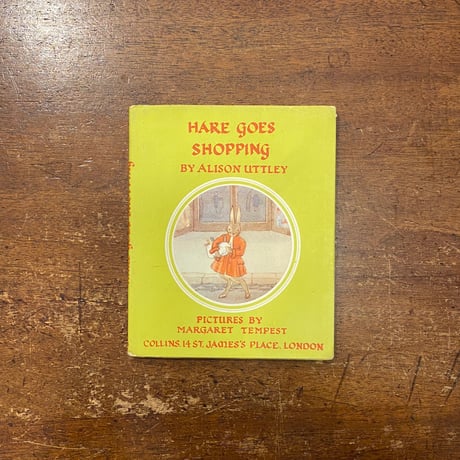 「HARE GOES SHOPPING（1965年初版）」Alison Uttley　Margaret Tempest（マーガレット・テンペスト）