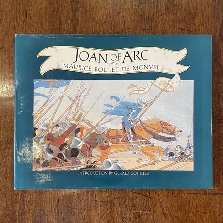 「JOAN OF ARC」M. Boutet de Monvel（モンヴェル）