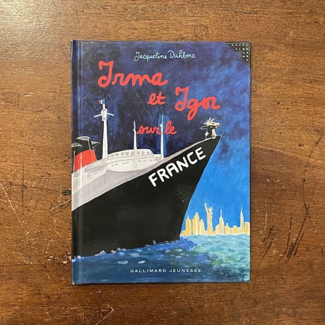 「Irma et Igor sur le France」Jacqueline Duheme（ジャクリーヌ・デュエーム）