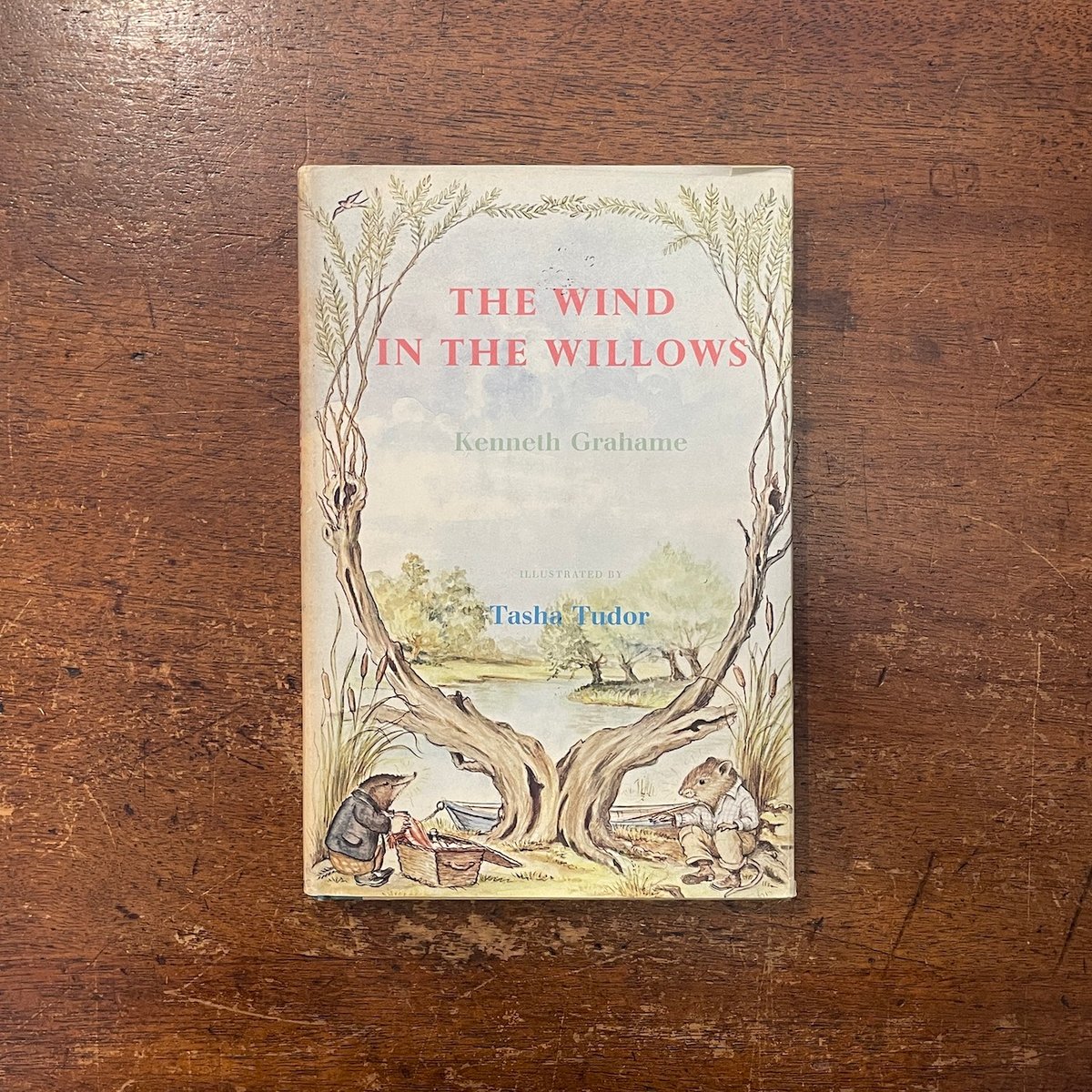 THE WIND IN THE WILLOWS」Kenneth Grahame Tasha