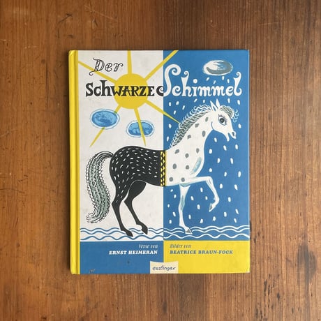 「Der Schwarze Schimmel」Ernest Heimeran　Beatrice Braun-Fock