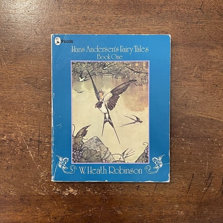 「Hans Andersen's Fairy Tales Book One」W.Heath Robinson（ウィリアム・ヒース・ロビンソン）