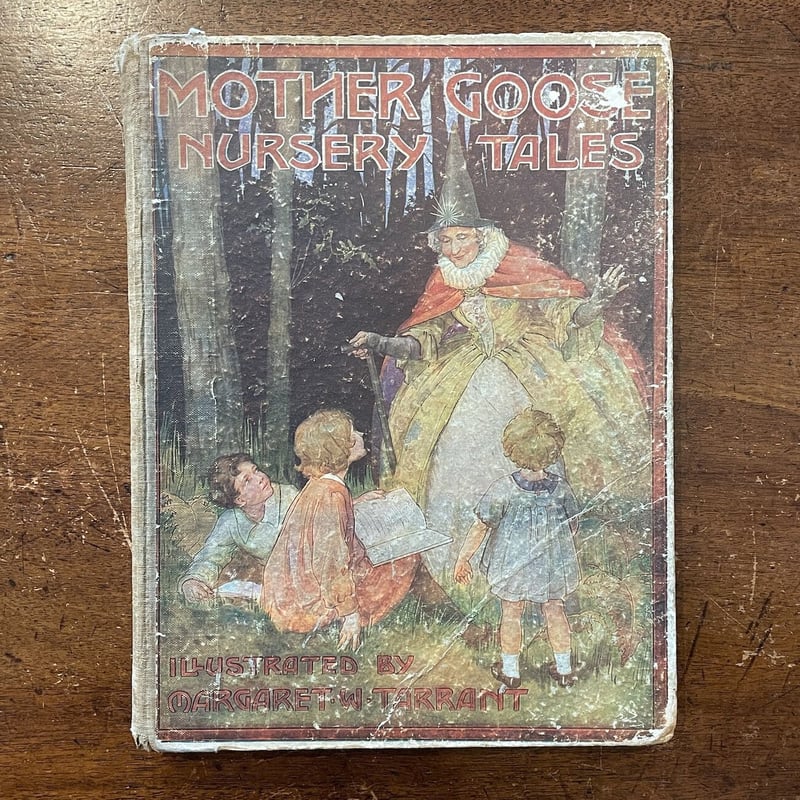 MOTHER GOOSE：NURSERY TALES（1940年頃）」Margaret W.