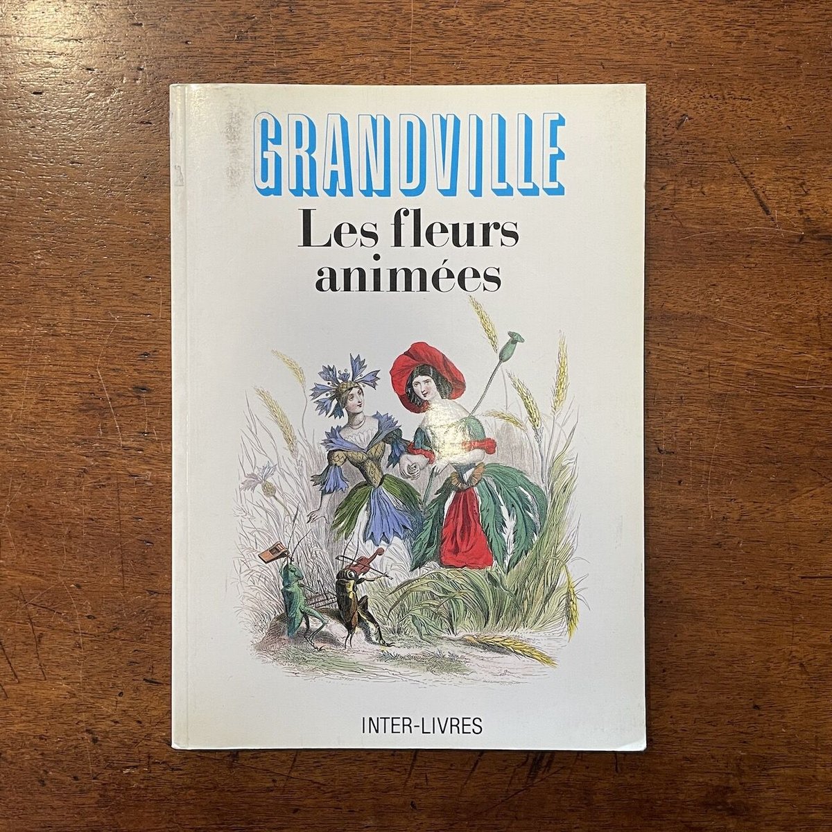 Les fleurs animees」Grandville（グランヴィル） | Frober