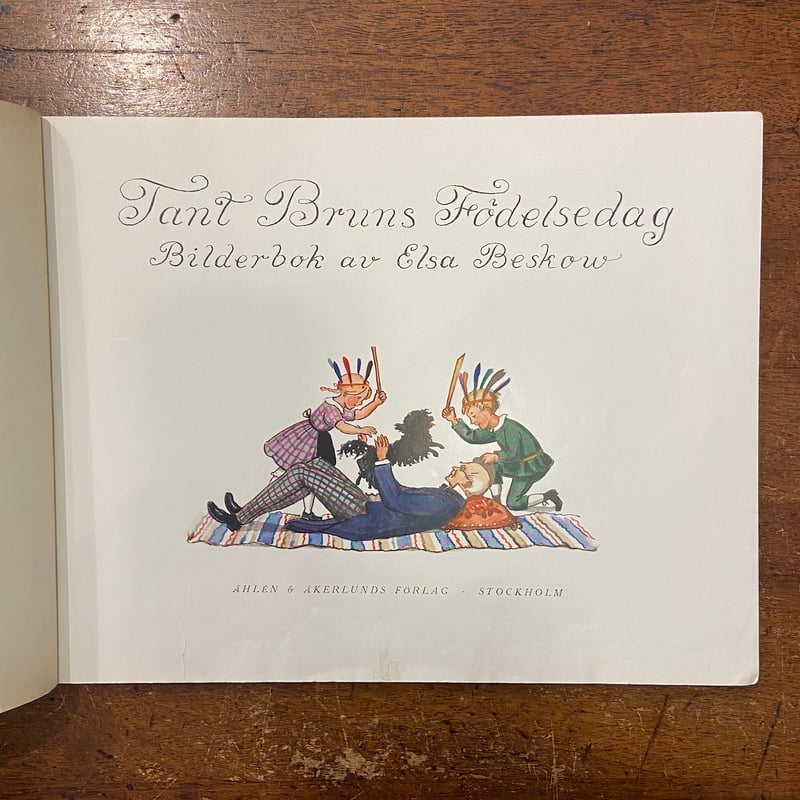 エルサベスコフ　絵本　Tant Bruns Födelesedag Tant Bruns Fodelsedag（1925年初版）」Elsa Beskow（エルサ
