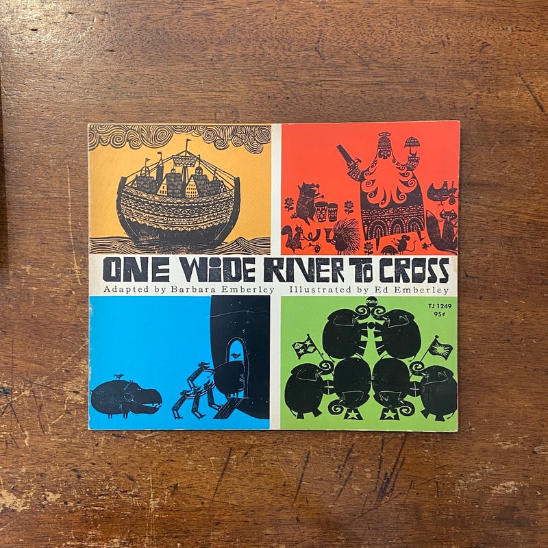 ONE WIDE RIVER TO CROSS」Barbara Emberley Ed Em