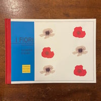 「I FIORI／FLOWERS／FLEURS」Luigi Veronesi