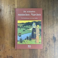 「Die schonsten russischen Marchen」Iwan Bilibin（イワン・ビリービン）
