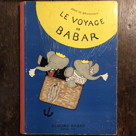 LE VOYAGE DE BABAR（1946年版）」Jean de Brunhoff（ジャ...