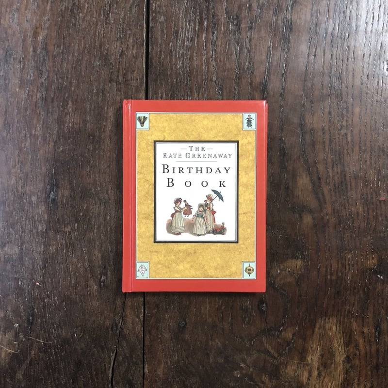 BIRTHDAY BOOK」Kate Greenaway（ケイト・グリーナウェイ） | Fr