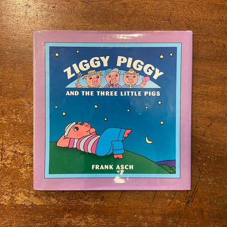 「ZIGGY PIGGY AND THE THREE LITTLE PIGS」Frank Asch（フランク・アッシュ）