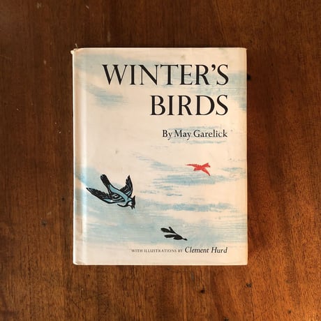 「WINTER'S BIRDS」May Garelick　Clement Hurd（クレメント・ハード）