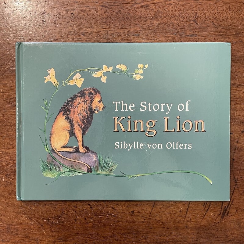 The Story of King Lion」Sibylle von Olfers（ジビュレ
