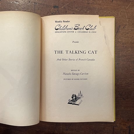 「THE TALKING CAT & other Stories of French Canada（1955年）」Roger Duvoisin（ロジャー・デュボアザン）